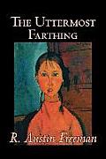 The Uttermost Farthing by R. Austin Freeman, Fiction, Classics, Literary
