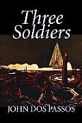 Three Soldiers by John Dos Passos, Fiction, Classics, Literary, War & Military
