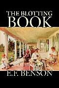 The Blotting Book by E. F. Benson, Fiction, Mystery & Detective