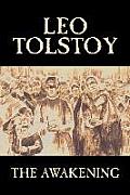 The Awakening by Leo Tolstoy, Fiction, Classics