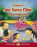 Celebra el Ano Nuevo Chino con la Familia Fong