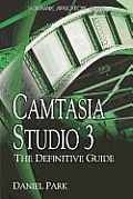 Camtasia Studio 3 The Definitive Guide