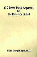 C. S. Lewis' Moral Argument for the Existence of God