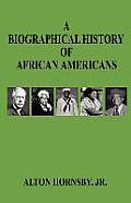 A Biographical History of African Americans