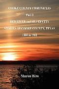 Cooke County Chronicles - Part 3 - Red River and Silver City