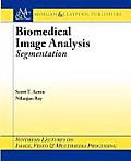 Biomedical Image Analysis: Segmentation