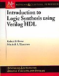 Introduction to Logic Synthesis Using Verilog Hdl