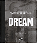 Dream The Words & Inspiration of Martin Luther King Jr