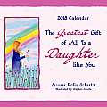 2015 Calendar: The Greatest Gift of All Is a Daughter Like You