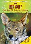 Red Wolf Help Save This Endangered Species