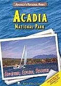 Acadia National Park: Adventure, Explore, Discover
