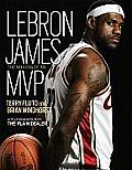 LeBron James The Making of an MVP