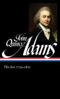 John Quincy Adams Diaries Volume 1 1779 1821