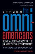 Omni Americans Some Alternatives to the Folklore of White Supremacy
