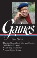 Ernest J Gaines Four Novels LOA 383