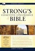 Strong's Exhaustive Concordance to the Bible: Updated Version