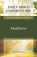 Matthew: Daily Bible Commentary: A Guide for Reflection and Prayer