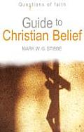 Guide To Christian Belief
