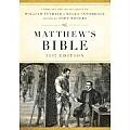 Matthews Bible a Facsimile of the 1537 Edition Combining the Translations of William Tyndale & Myles Coverdale