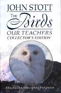 The Birds Our Teachers [With DVD]