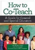 How to Co-Teach: A Guide for General and Special Educators [With DVD]