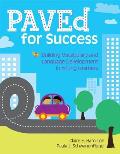 Paved for Success: Building Vocabulary and Language Development in Young Learners [With CDROM]