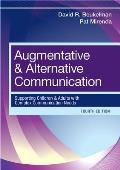 Augmentative & Alternative Communication Supporting Children & Adults With Complex Communication Needs Fourth Edition