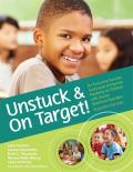 Unstuck & On Target An Executive Function Curriculum To Improve Flexibility For Children With Autism Spectrum Disorders Research Edition With Cd