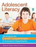 Adolescent Literacy: Strategies for Content Comprehension in Inclusive Classrooms