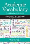 Academic Vocabulary For Middle School Students Research Based Lists & Strategies For Key Content Areas