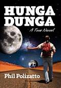 Hunga Dunga: Confessions of an Unapologetic Hippie
