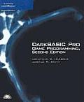 DarkBasic Pro Game Progamming [With CD-ROM]