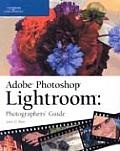 Adobe Photoshop Lightroom Photographers Guide