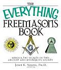 Everything Freemasons Book Unlock The Secrets Of This Ancient & Mysterious Society