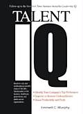 Talent IQ Identify Your Companys Top Performers Improve or Remove Underachievers Boost Productivity & Profit