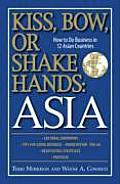Kiss Bow or Shake Hands Asia How to Do Business in 12 Asian Countries