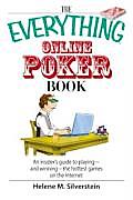 Everything Online Poker Book An Insiders Guide to Playing & Winning The Hottest Games on the Internet