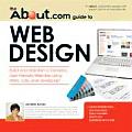 About.com Guide to Web Design Build & Maintain a Dynamic User Friendly Web Site Using HTML CSS & JavaScript
