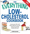 Everything Low Cholesterol Cookbook Lower Your LDL with These Delicious Low Fat Meals Your Whole Family Will Love