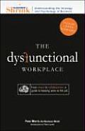 Dysfunctional Workplace From Chaos to Collaboration A Guide to Keeping Sane on the Job With CD
