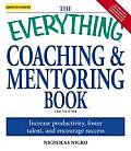 Everything Coaching & Mentoring Book Increase Productivity Foster Talent & Encourage Success