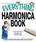 Everything Harmonica Book Learn the Basics & Play Your Favorite Songs With CD
