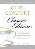 Cup of Comfort Timeless Stories That Warm Your Heart Lift Your Spirit & Enrich Your Life