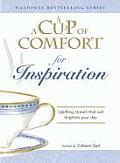 Cup of Comfort for Inspiration Uplifting Stories That Will Brighten Your Day