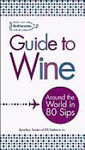 Bottlenotes Guide to Wine Around the World in 80 Sips