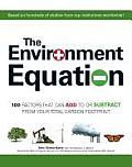Environment Equation 100 Factors That Can Add to or Subract from Your Total Carbon Footprint
