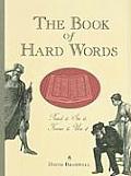Book of Hard Words Read It See It Know It Use It