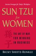 Sun Tzu for Women: The Art of War for Winning in Business