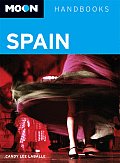 Moon Spain Handbook 1st Edition