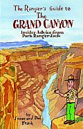 Rangers Guide to the Grand Canyon Insider Advice from Ranger Jack